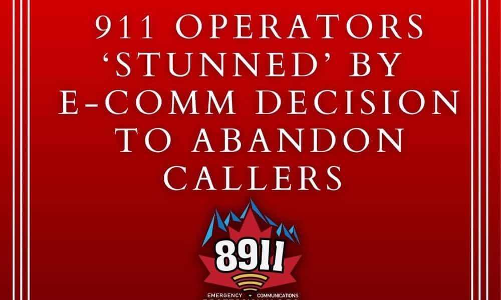 9-1-1 Operators ‘stunned’ by E-Comm decision to abandon callers • CUPE ...